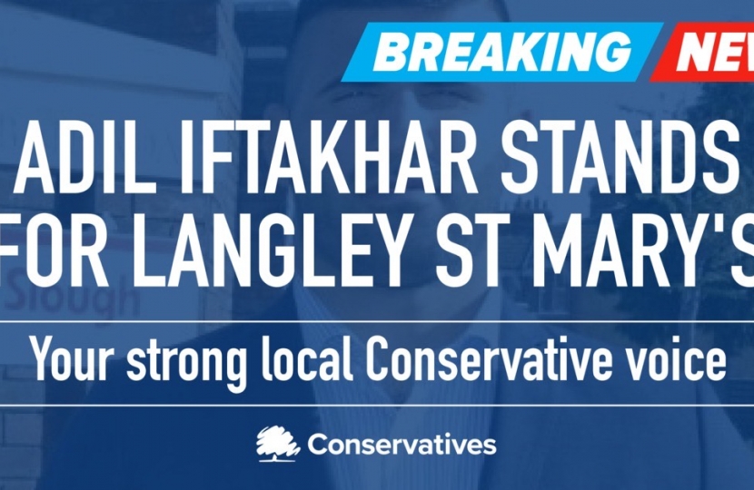 Adil Iftakhar stands for Langley St Mary's